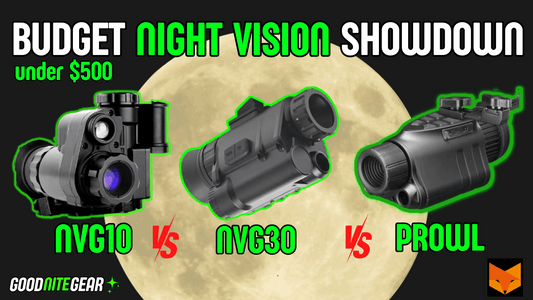 Nightfox Prowl vs NVG30 vs NVG10 Infrared Night Vision Review