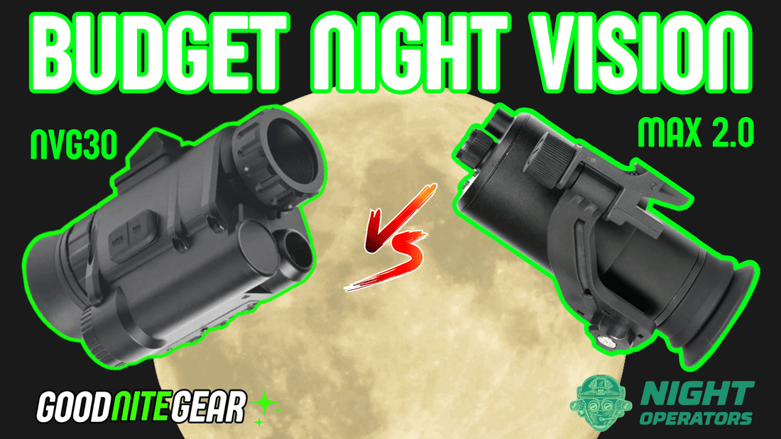 Night Operators Pro Max 2.0 vs NVG30 Cheap Digital Night Vision Battle