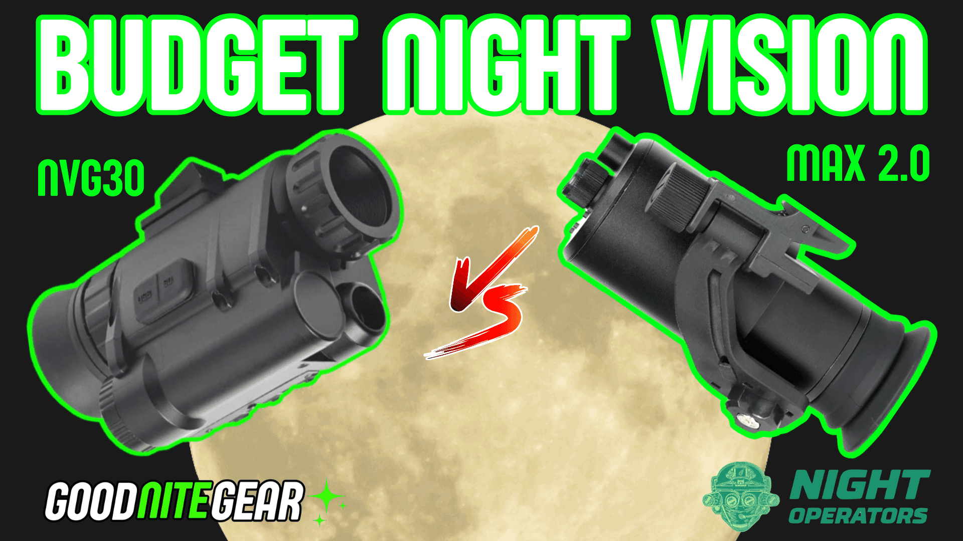 Night Operators Review: Pro Max 2.0 vs NVG30 Head-to-Head - Good Nite Gear